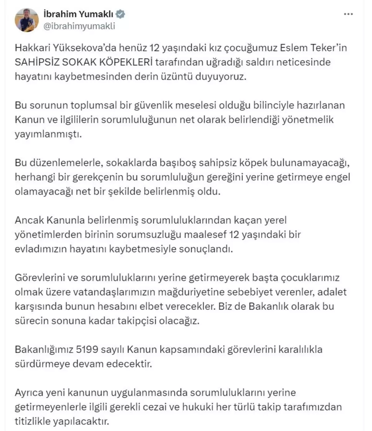 Bakan Yumaklı: ‘Sokak köpekleri nedeniyle yaşamını yitiren Eslem Teker’in hesabı sorulacak’